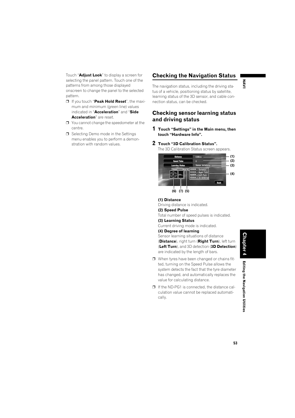 Checking the navigation status 53, Checking sensor learning status and driving, Status 53 | Checking the navigation status, Checking sensor learning status and driving status | Pioneer AVIC-X1BT User Manual | Page 55 / 155