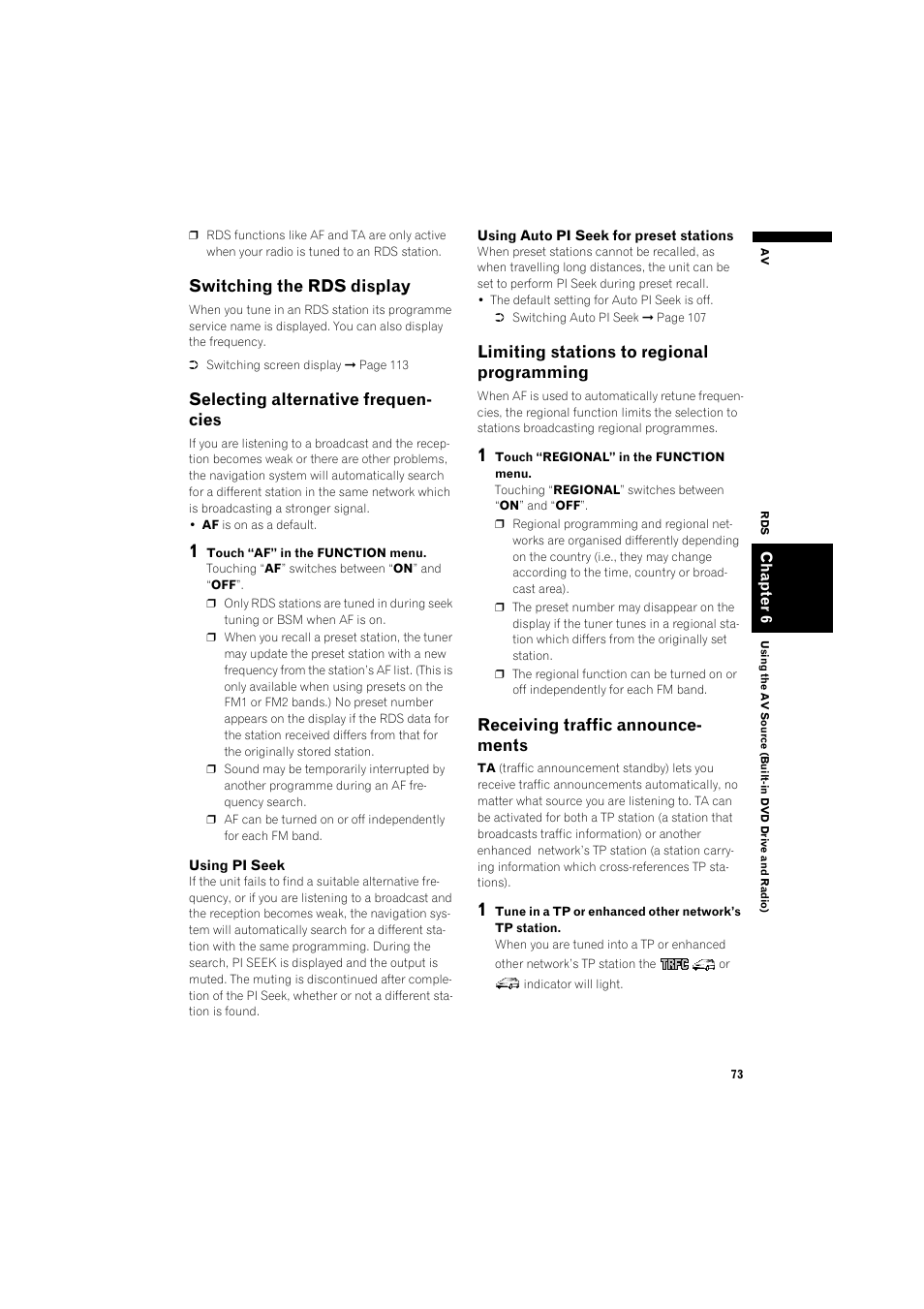 Switching the rds display 73, Selecting alternative frequencies 73, Limiting stations to regional programming | Receiving traffic announcements, Switching the rds display, Selecting alternative frequen- cies, Receiving traffic announce- ments | Pioneer AVIC-X1BT User Manual | Page 75 / 155