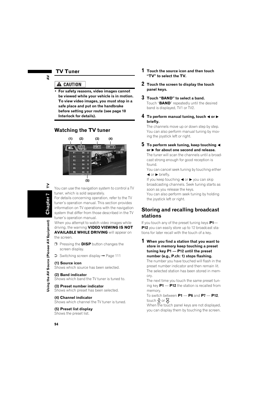 Tv tuner, Watching the tv tuner 94, Storing and recalling broadcast stations | Watching the tv tuner | Pioneer AVIC-X1BT User Manual | Page 96 / 155