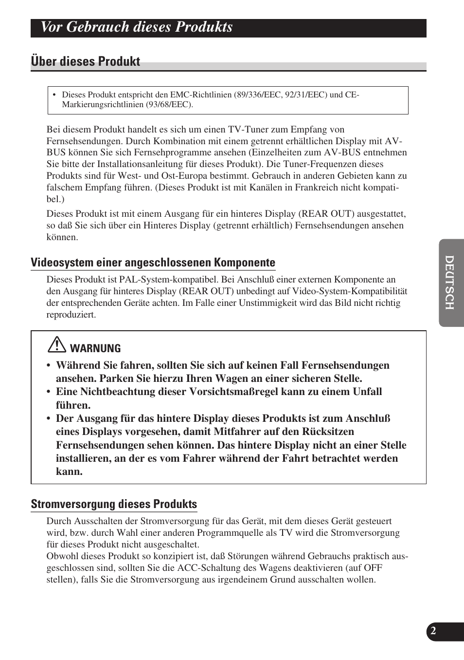 Vor gebrauch dieses produkts, Über dieses produkt, Videosystem einer angeschlossenen komponente | Stromversorgung dieses produkts | Pioneer GEX-P6400TVP User Manual | Page 39 / 112