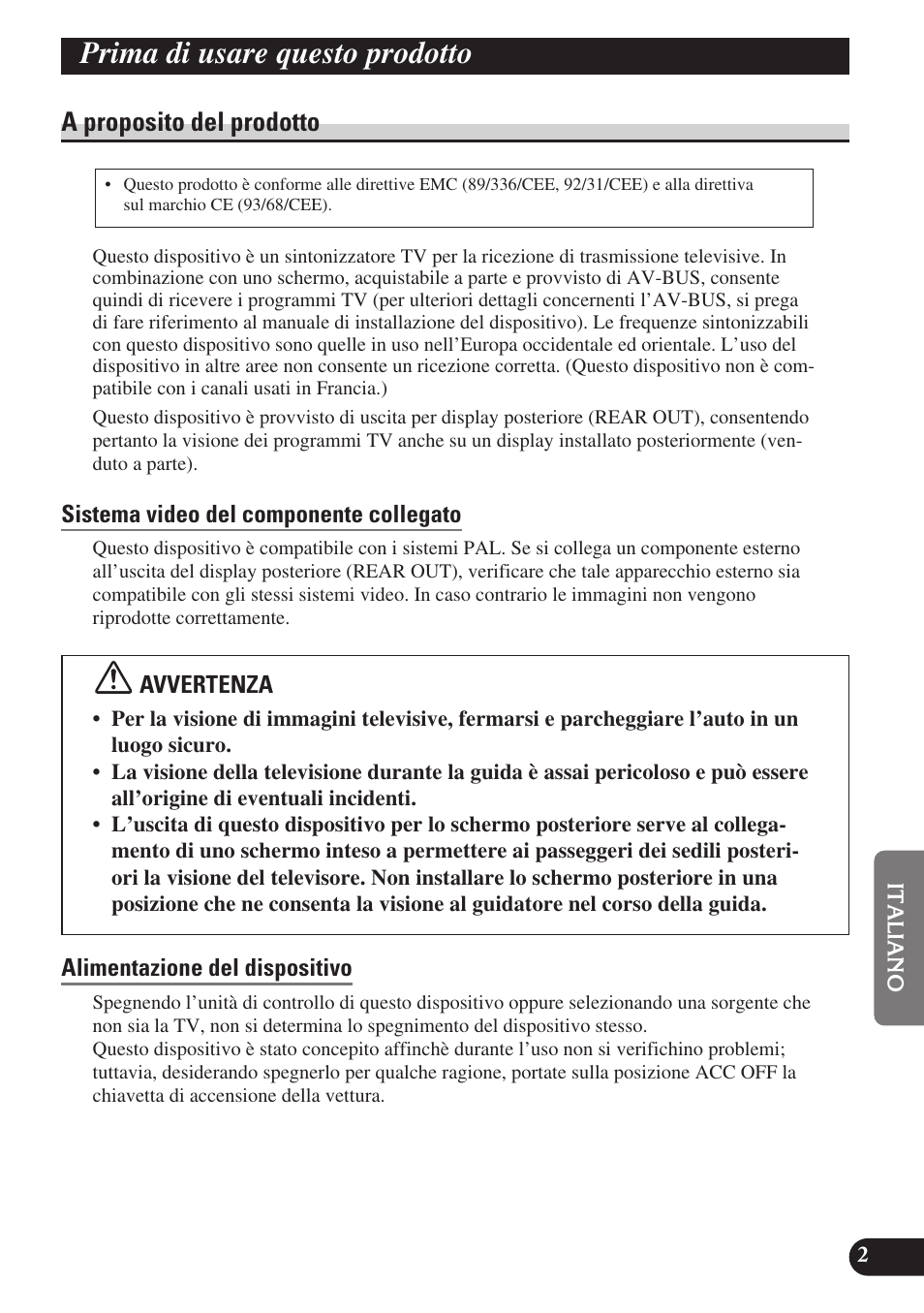 Prima di usare questo prodotto, A proposito del prodotto, Sistema video del componente collegato | Alimentazione del dispositivo | Pioneer GEX-P6400TVP User Manual | Page 75 / 112