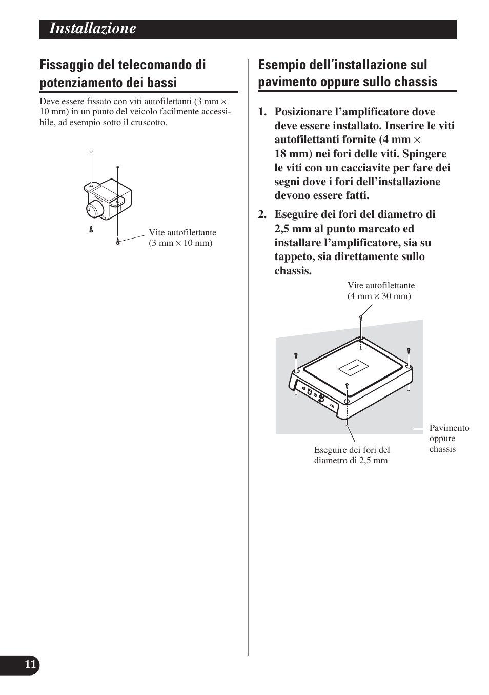 Fissaggio del telecomando di potenziamento, Dei bassi, Esempio dell’installazione sul pavimento | Oppure sullo chassis, Installazione | Pioneer GM-D8400M User Manual | Page 60 / 86
