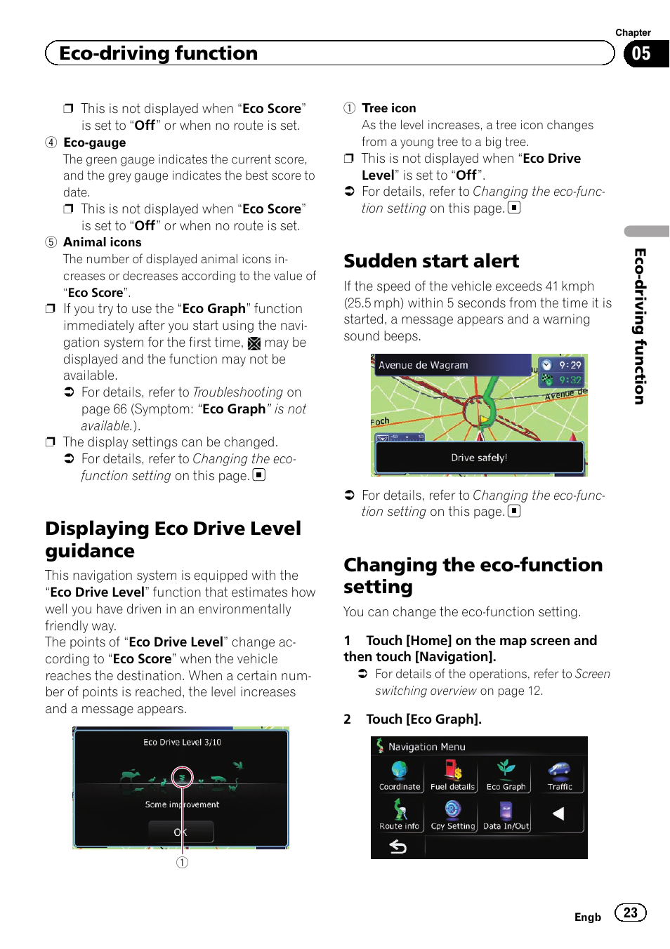 Displaying eco drive level guidance, Sudden start alert, Changing the eco-function setting | Eco-driving function | Pioneer AVIC-F220 User Manual | Page 23 / 80
