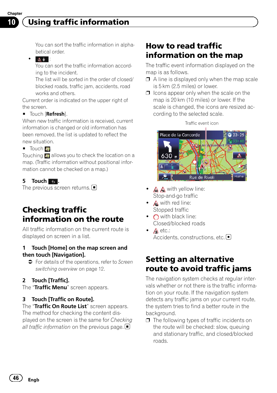 Checking traffic information on the, Route, How to read traffic information on the | Setting an alternative route to avoid traffic, Jams, How to read traffic infor, Checking traffic information on the route, How to read traffic information on the map, Setting an alternative route to avoid traffic jams, 10 using traffic information | Pioneer AVIC-F220 User Manual | Page 46 / 80