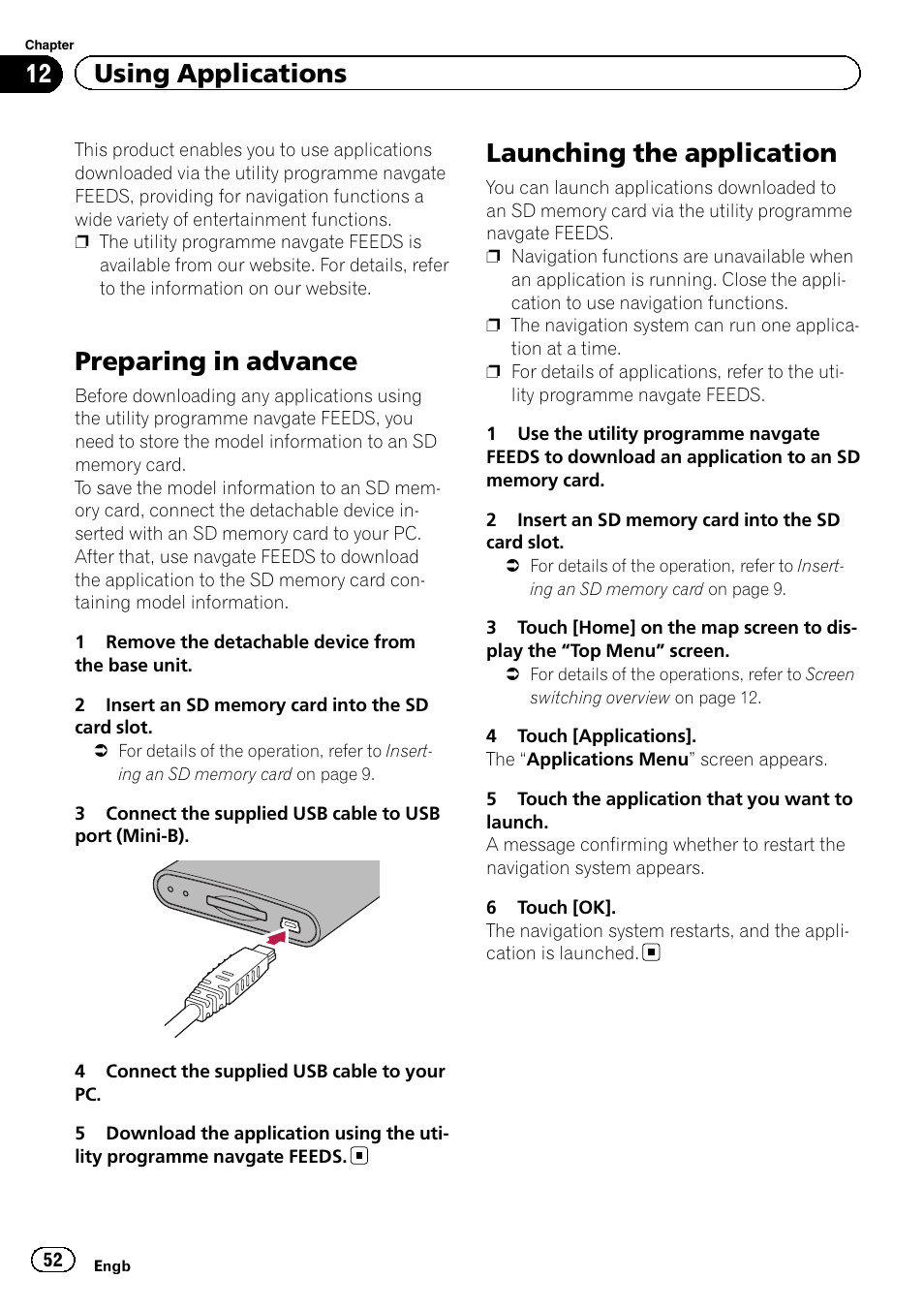 Using applications preparing in advance, Launching the application, Preparing in advance | 12 using applications | Pioneer AVIC-F220 User Manual | Page 52 / 80