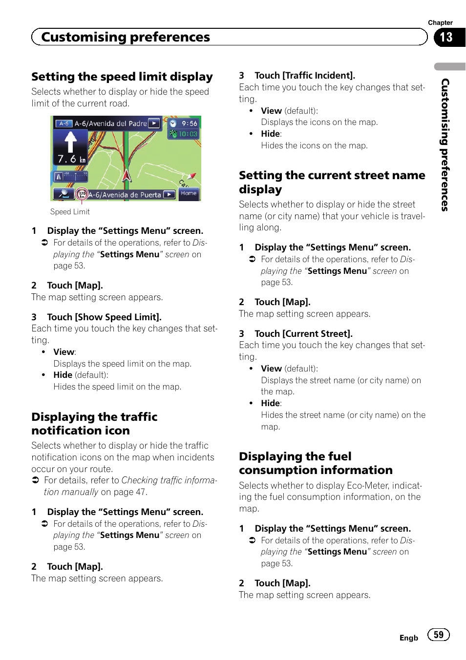 Setting the speed limit display 59, Displaying the traffic notification, Icon | Setting the current street name, Display, Displaying the fuel consumption, Information, Setting the current, Displaying the traffic no, Customising preferences | Pioneer AVIC-F220 User Manual | Page 59 / 80