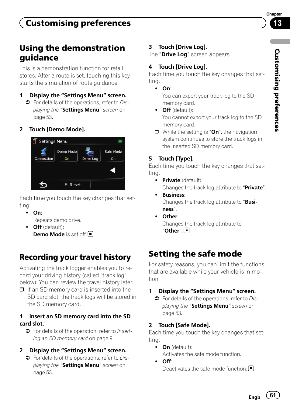 Using the demonstration guidance, Recording your travel history, Setting the safe mode | Customising preferences | Pioneer AVIC-F220 User Manual | Page 61 / 80
