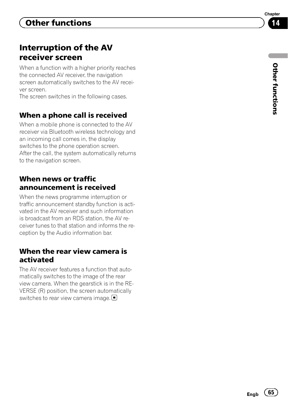 Interruption of the av receiver screen, When a phone call is received 65, When news or traffic announcement is | Received, When the rear view camera is, Activated, Other functions | Pioneer AVIC-F220 User Manual | Page 65 / 80