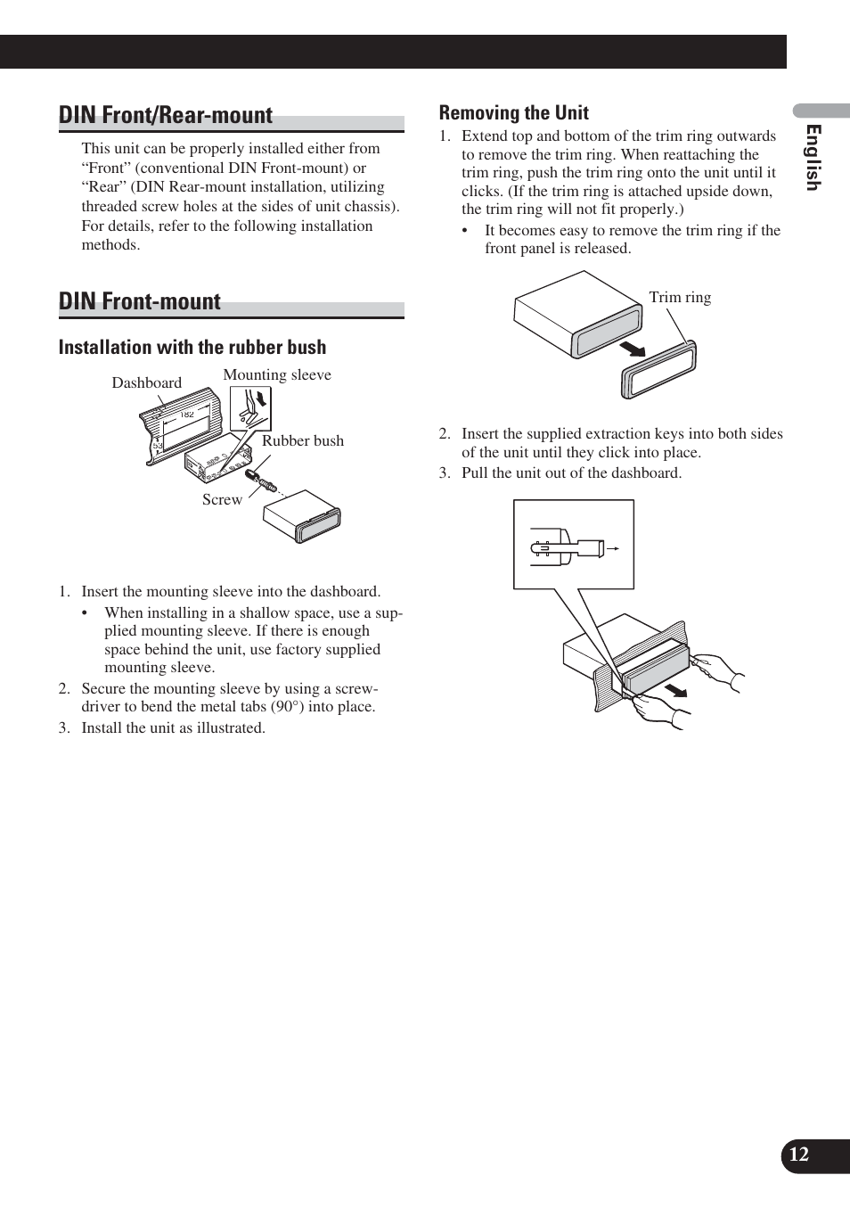 Din front/rear-mount din front-mount, Din front/rear-mount, Din front-mount | Installation with the rubber bush, Removing the unit | Pioneer DVH-P5000UB User Manual | Page 13 / 85