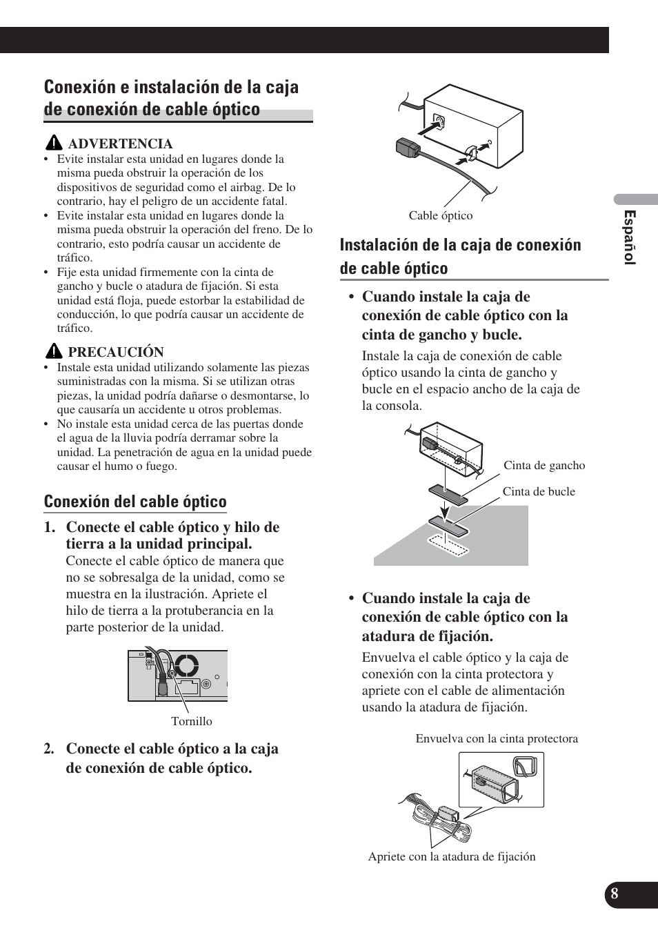 Conexión e instalación de la caja de conexión, De cable óptico, Conexión del cable óptico | Instalación de la caja de conexión de cable óptico | Pioneer DVH-P5000UB User Manual | Page 23 / 85