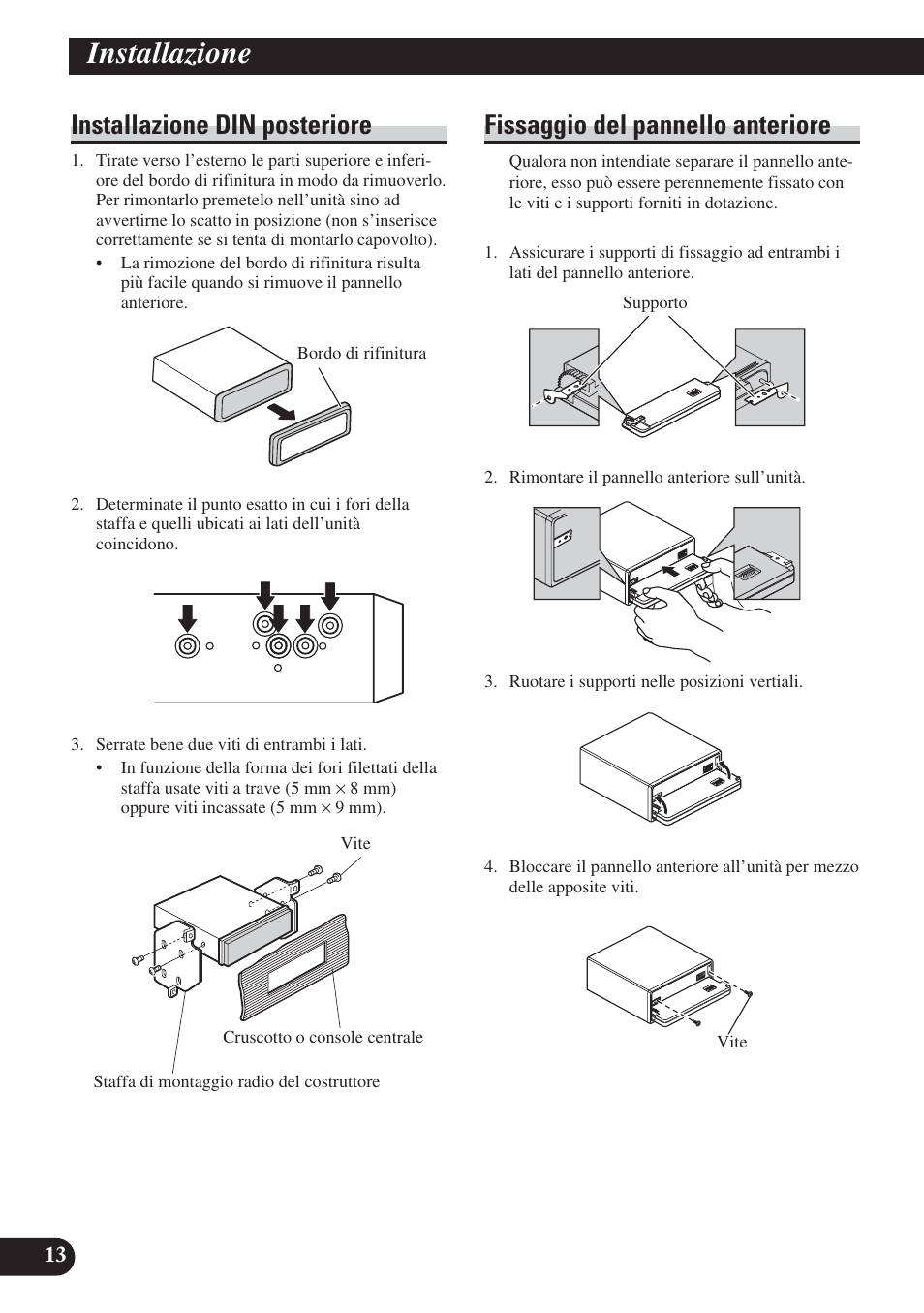 Installazione, Installazione din posteriore, Fissaggio del pannello anteriore | Pioneer DVH-P5000UB User Manual | Page 70 / 85