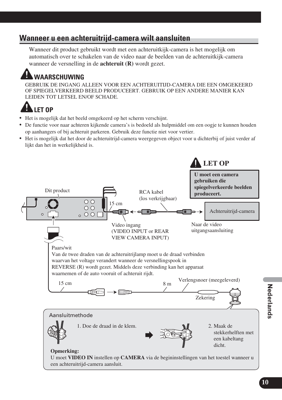 Wanneer u een achteruitrijd-camera wilt, Aansluiten, Wanneer u een achteruitrijd-camera wilt aansluiten | Let op | Pioneer DVH-P5000UB User Manual | Page 81 / 85