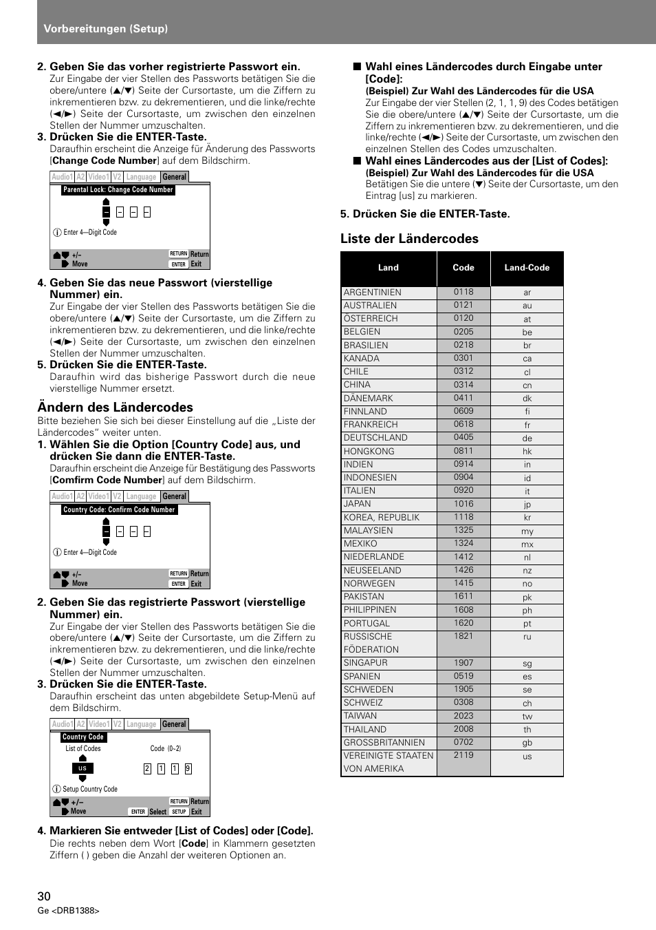 Liste der ländercodes, Ändern des ländercodes, Vorbereitungen (setup) | Geben sie das vorher registrierte passwort ein, Drücken sie die enter-taste, Markieren sie entweder [list of codes] oder [code, Wahl eines ländercodes durch eingabe unter [code, Wahl eines ländercodes aus der [list of codes | Pioneer DVJ-X1 User Manual | Page 136 / 308