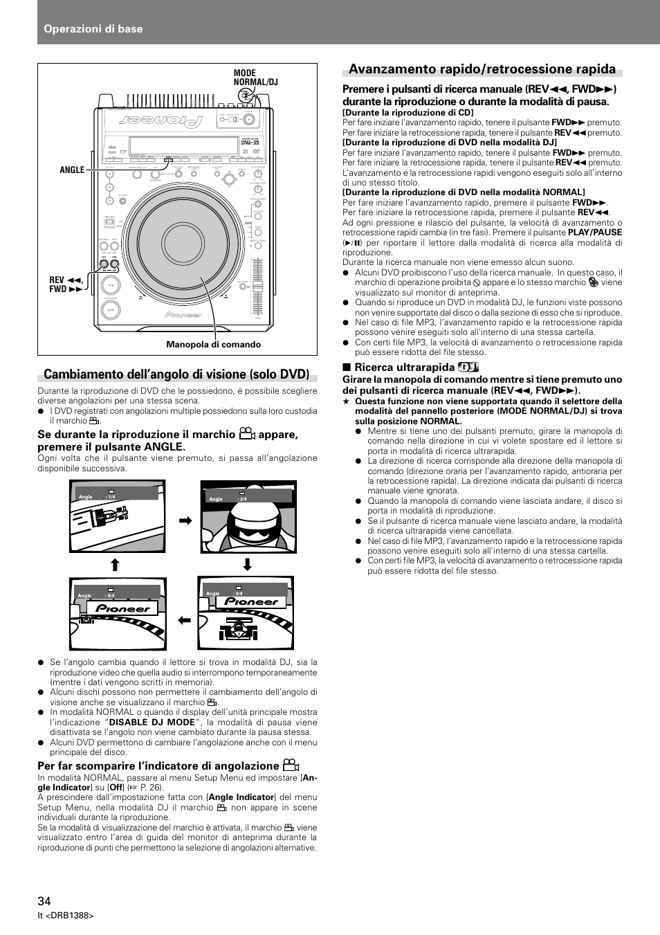 Avanzamento rapido/retrocessione rapida, Cambiamento dell’angolo di visione (solo dvd) | Pioneer DVJ-X1 User Manual | Page 192 / 308
