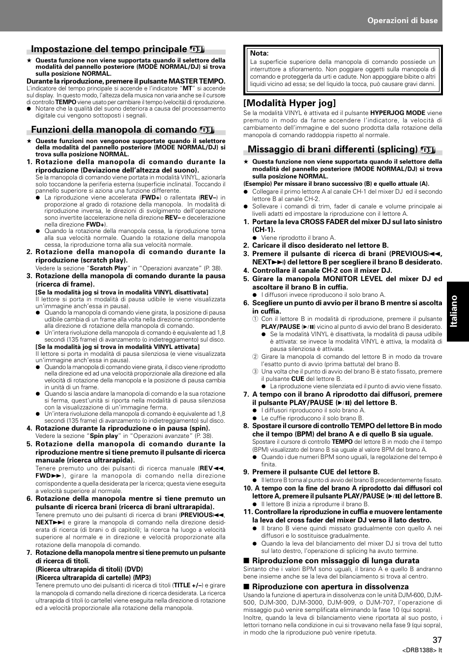 Italiano, Impostazione del tempo principale, Funzioni della manopola di comando | Modalità hyper jog, Missaggio di brani differenti (splicing) | Pioneer DVJ-X1 User Manual | Page 195 / 308