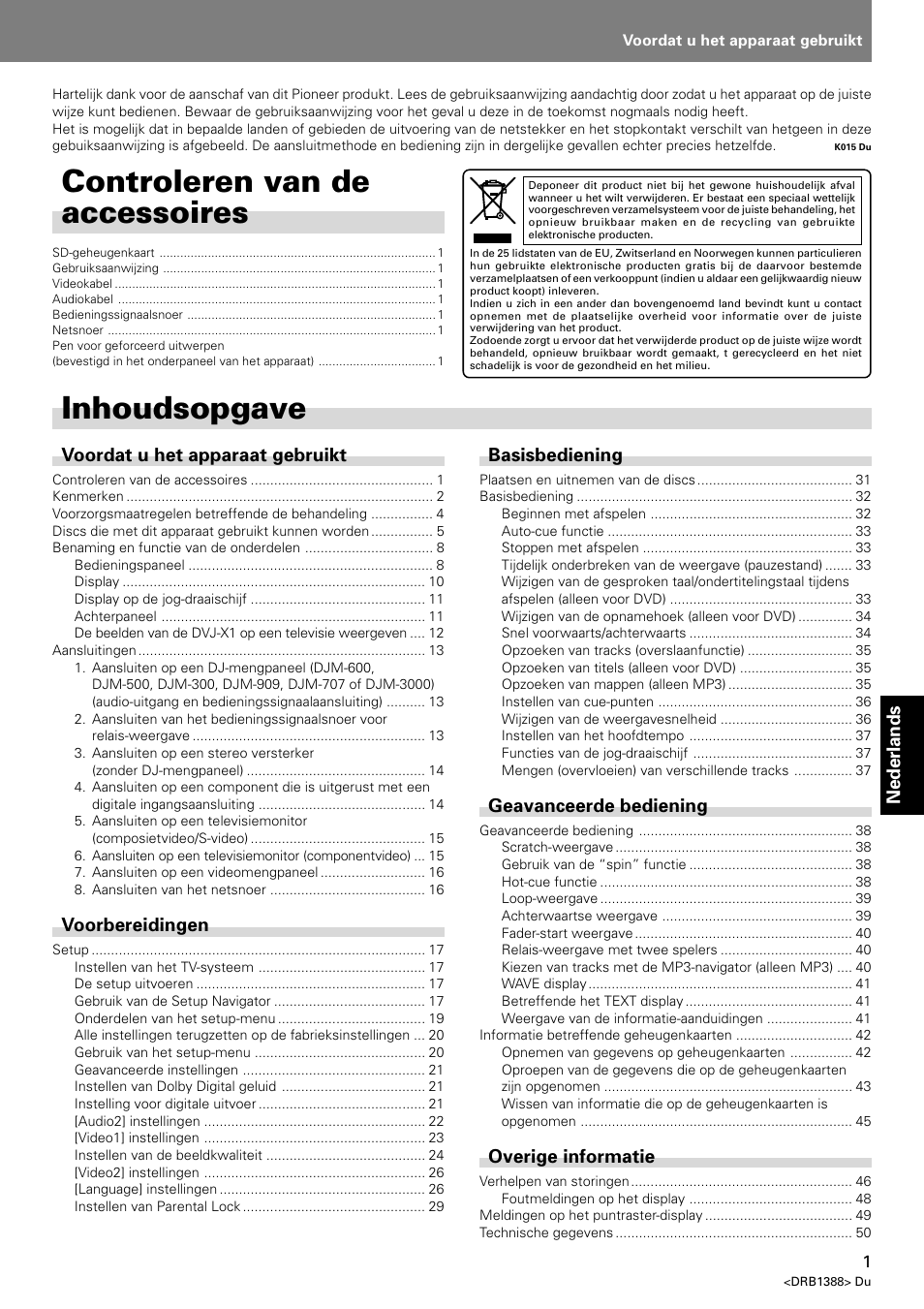 Gebruiksaanwijzing, Inhoudsopgave, Controleren van de accessoires | Nederlands, Voordat u het apparaat gebruikt, Voorbereidingen, Basisbediening, Geavanceerde bediening, Overige informatie | Pioneer DVJ-X1 User Manual | Page 209 / 308