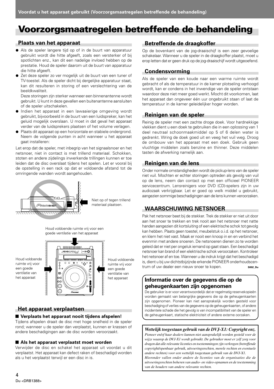 Voorzorgsmaatregelen betreffende de behandeling, Plaats van het apparaat, Het apparaat verplaatsen | Betreffende de draagkoffer, Condensvorming, Reinigen van de speler, Reinigen van de lens, Waarschuwing netsnoer | Pioneer DVJ-X1 User Manual | Page 212 / 308