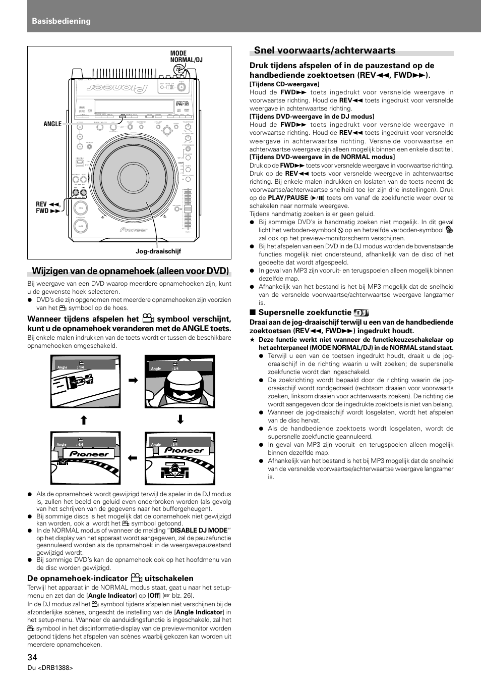 Snel voorwaarts/achterwaarts, Wijzigen van de opnamehoek (alleen voor dvd) | Pioneer DVJ-X1 User Manual | Page 242 / 308