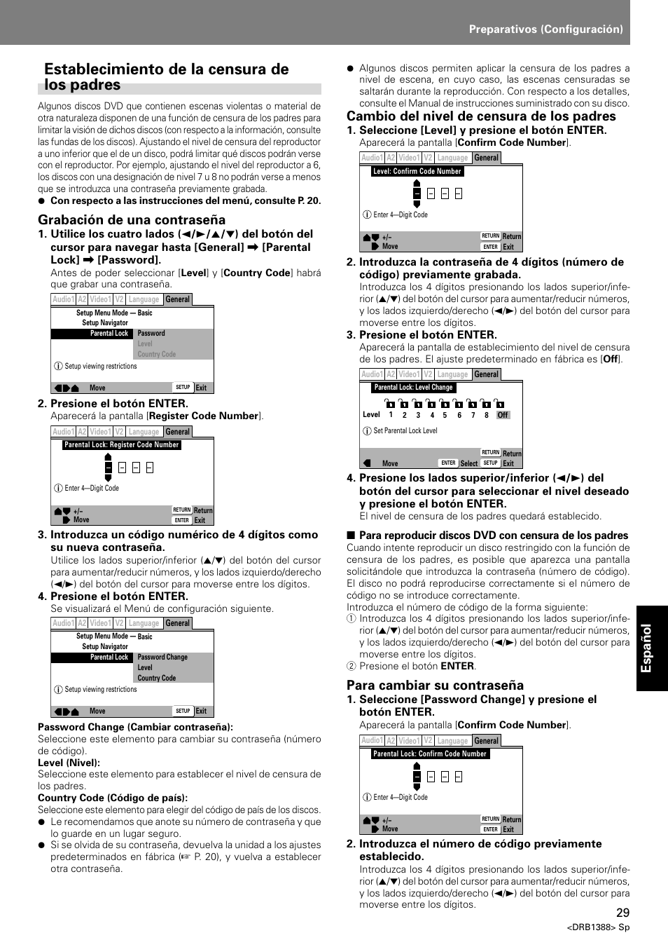 Establecimiento de la censura de los padres, Espa ñ ol, Grabación de una contraseña | Cambio del nivel de censura de los padres, Para cambiar su contraseña | Pioneer DVJ-X1 User Manual | Page 287 / 308