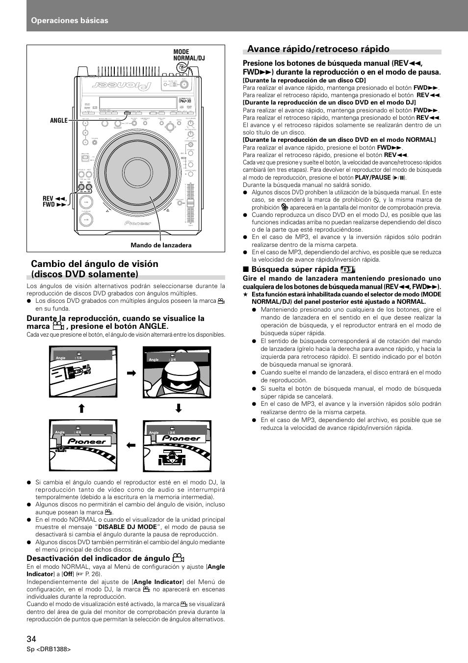 Avance rápido/retroceso rápido, Cambio del ángulo de visión (discos dvd solamente) | Pioneer DVJ-X1 User Manual | Page 292 / 308