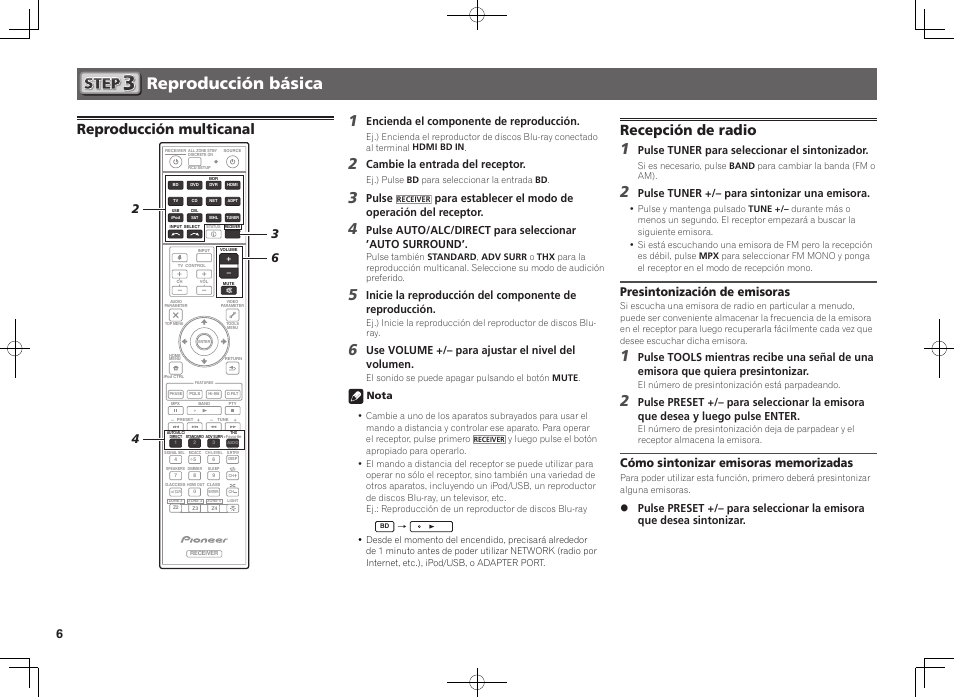 Reproducción básica, Reproducción multicanal, Recepción de radio | Presintonización de emisoras, Encienda el componente de reproducción, Cambie la entrada del receptor, Pulse, Para establecer el modo de operación del receptor, Use volume +/– para ajustar el nivel del volumen, Pulse tuner para seleccionar el sintonizador | Pioneer SC-LX56-S User Manual | Page 36 / 48