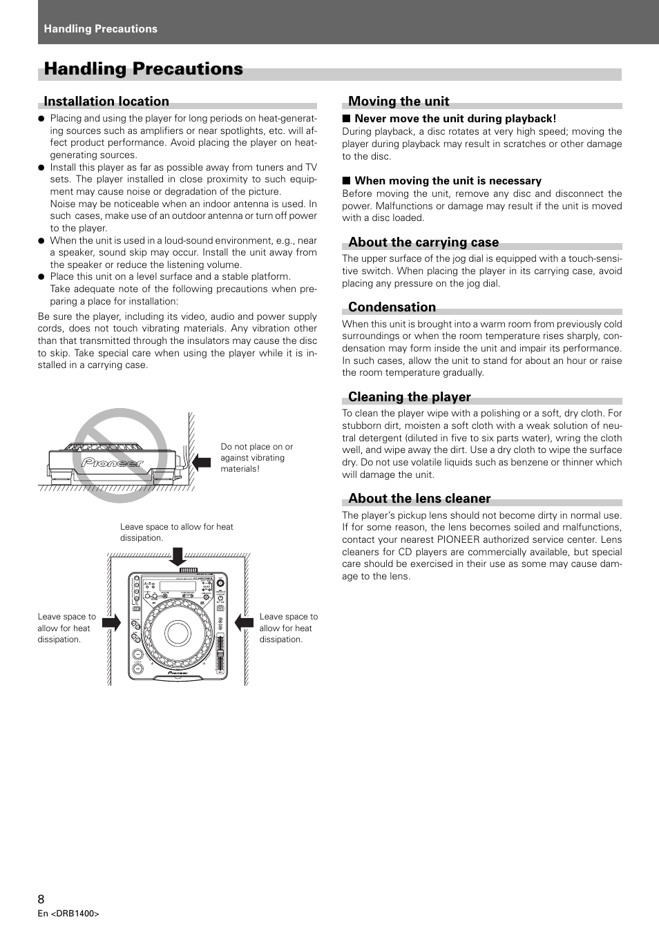 Handling precautions, Installation location, Moving the unit | About the carrying case, Condensation, Cleaning the player, About the lens cleaner | Pioneer CDJ-800 MK2 User Manual | Page 8 / 116