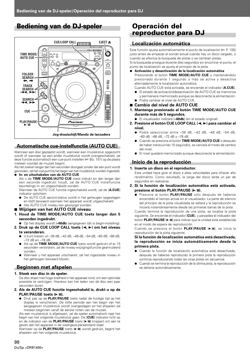 Bediening van de dj-speler, Operación del reproductor para dj, Localización automática inicio de la reproducción | Automatische cue-instelfunctie (auto cue), Beginnen met afspelen, Localización automática, Inicio de la reproducción | Pioneer CDJ-800 MK2 User Manual | Page 98 / 116