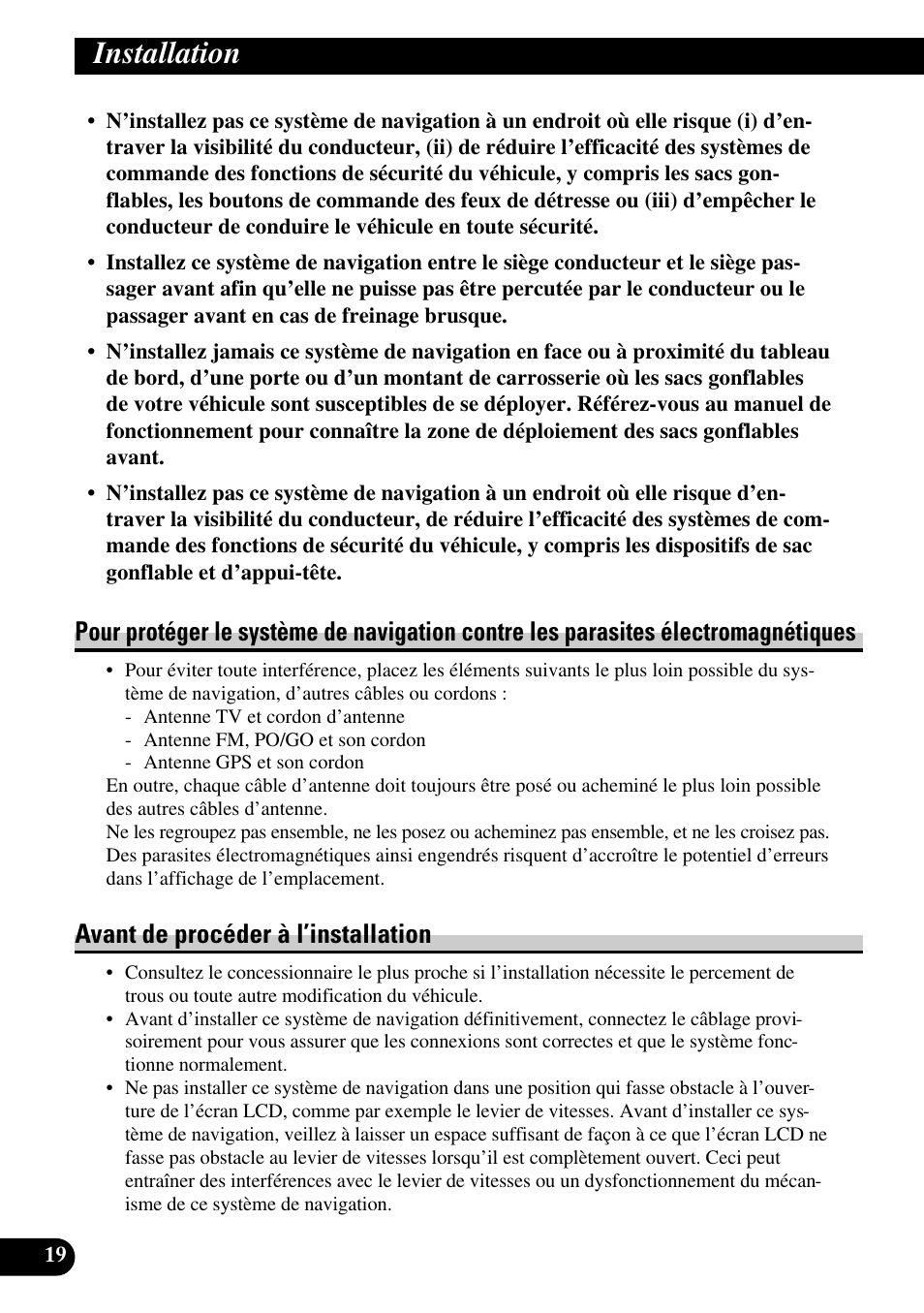 Pour protéger le système de navigation contre les, Parasites électromagnétiques, Avant de procéder à l’installation | Installation | Pioneer AVIC-HD1BT User Manual | Page 104 / 170