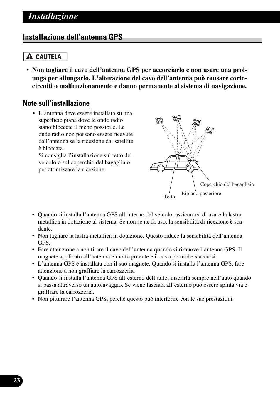 Installazione dell’antenna gps, Note sull’installazione, Installazione | Pioneer AVIC-HD1BT User Manual | Page 136 / 170