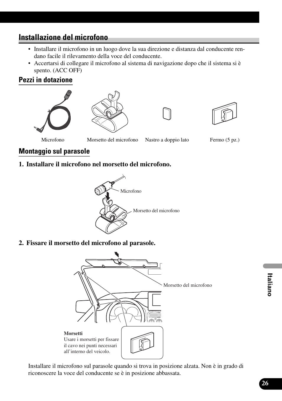 Installazione del microfono, Pezzi in dotazione, Montaggio sul parasole | Pezzi in dotazione montaggio sul parasole | Pioneer AVIC-HD1BT User Manual | Page 139 / 170