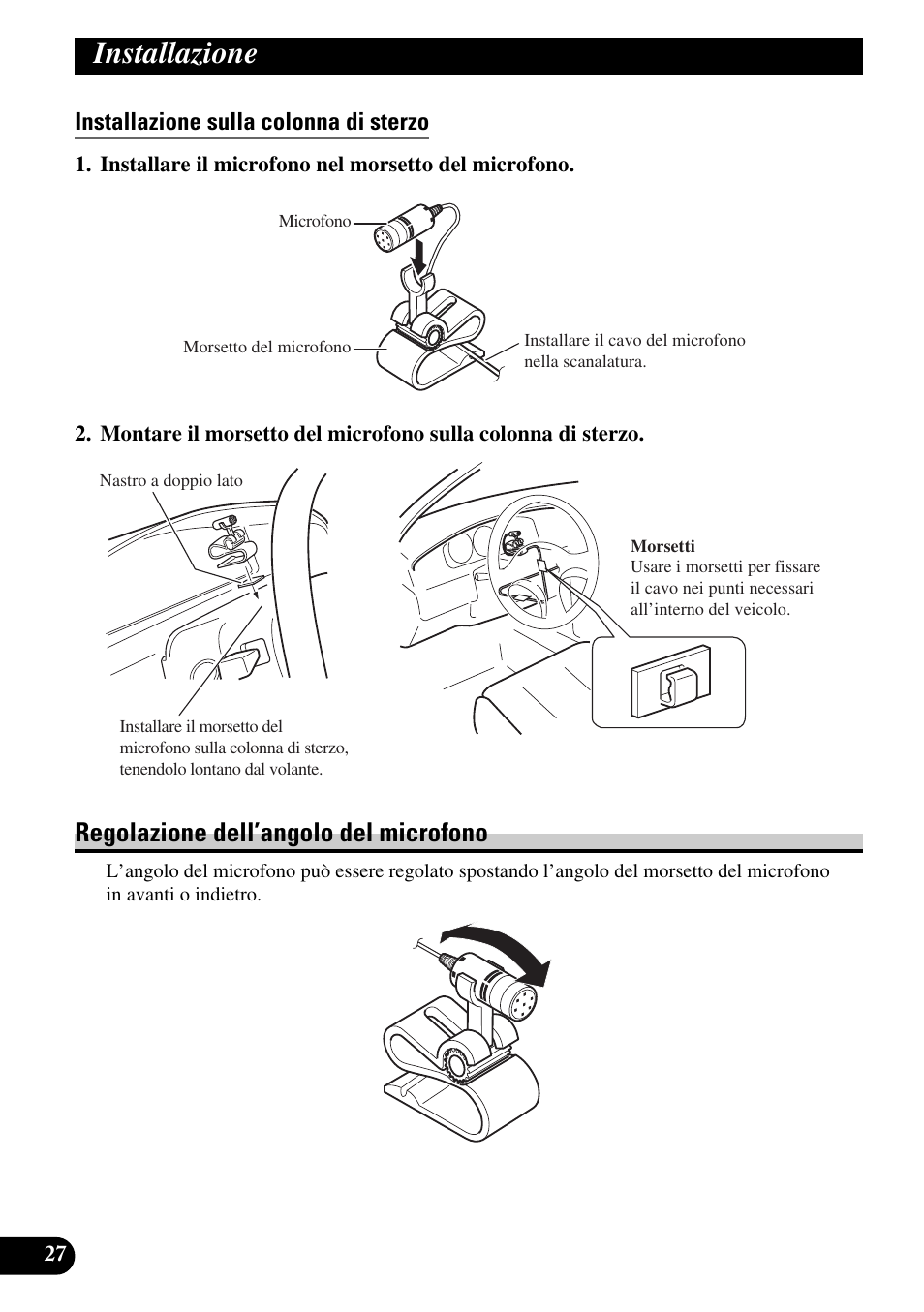 Installazione sulla colonna di sterzo, Regolazione dell’angolo del microfono, Installazione | Pioneer AVIC-HD1BT User Manual | Page 140 / 170