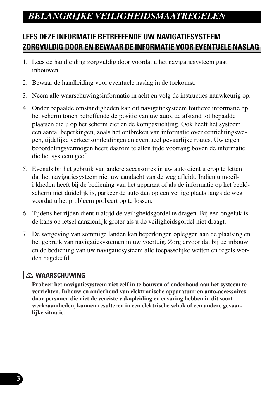 Belangrijke, Veiligheidsmaatregelen, Lees deze informatie betreffende | Belangrijke veiligheidsmaatregelen | Pioneer AVIC-HD1BT User Manual | Page 144 / 170