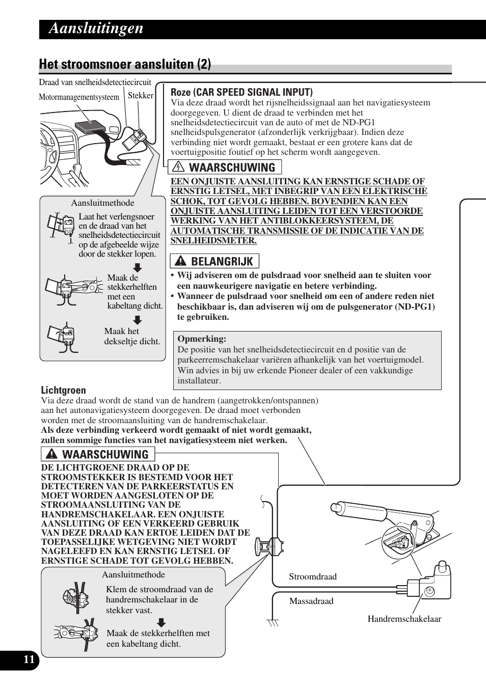 Het stroomsnoer aansluiten (2), Aansluitingen | Pioneer AVIC-HD1BT User Manual | Page 152 / 170