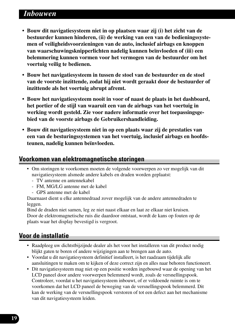 Voorkomen van elektromagnetische storingen, Voor de installatie, Inbouwen | Pioneer AVIC-HD1BT User Manual | Page 160 / 170