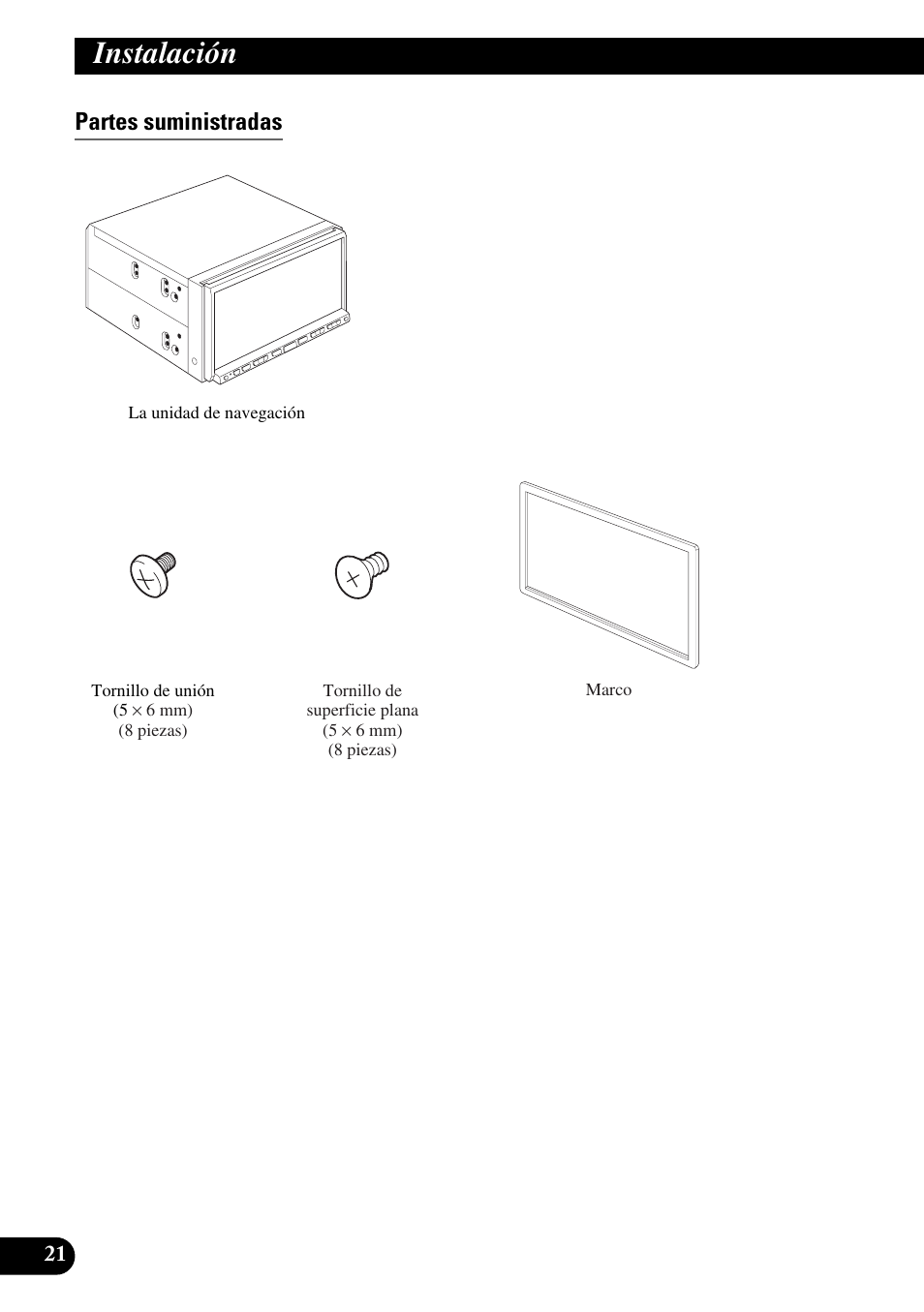 Partes suministradas, Instalación | Pioneer AVIC-HD1BT User Manual | Page 50 / 170