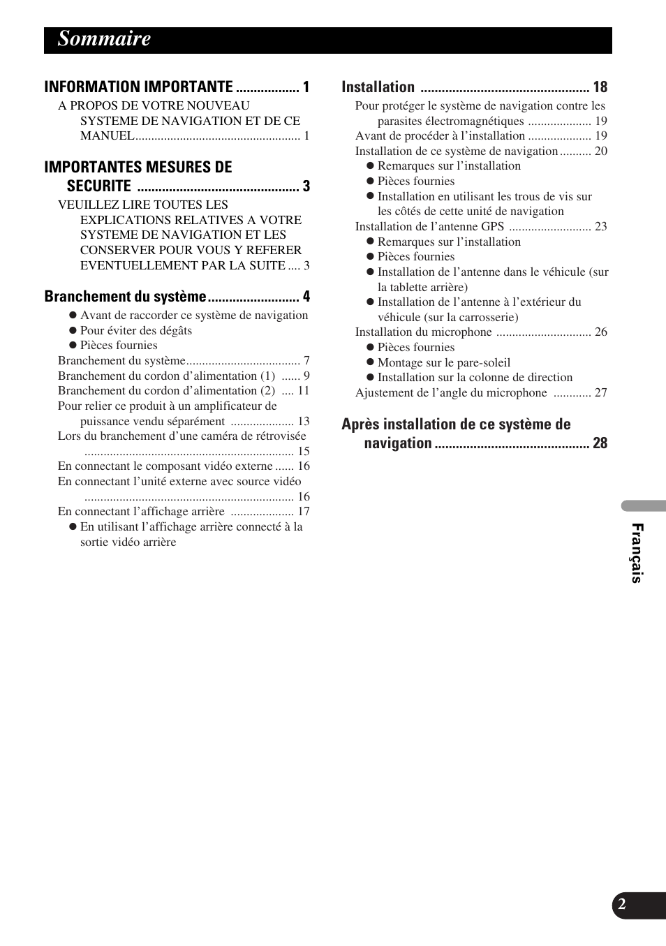 Français, Sommaire, Information importante | Importantes mesures de securite, Branchement du système, Installation, Après installation de ce système de navigation 2 | Pioneer AVIC-HD1BT User Manual | Page 87 / 170