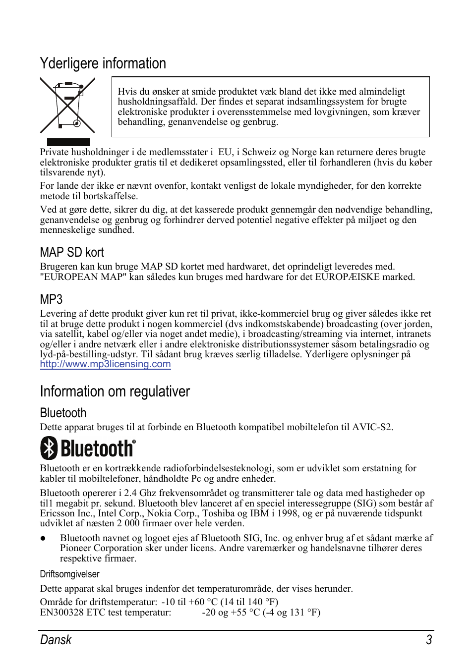 Yderligere information, Map sd kort, Information om regulativer | Bluetooth, Driftsomgivelser, Dansk 3 | Pioneer AVIC-S2 RU User Manual | Page 11 / 153