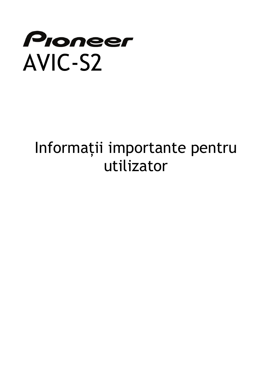 Avic-s2, Informaţii importante pentru utilizator | Pioneer AVIC-S2 RU User Manual | Page 121 / 153