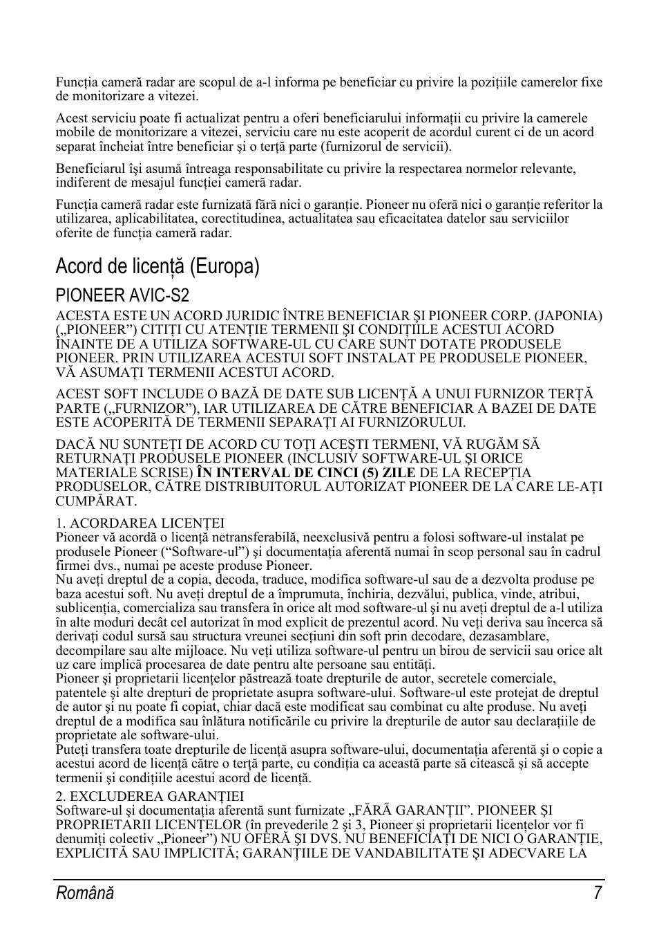 Acord de licenţă (europa), Pioneer avic-s2, Română 7 | Pioneer AVIC-S2 RU User Manual | Page 127 / 153