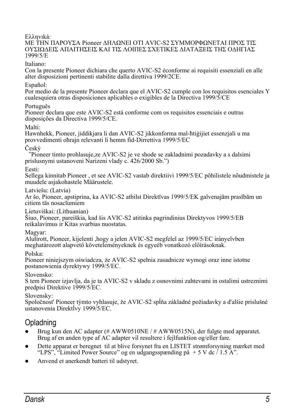 Opladning, Dansk 5 | Pioneer AVIC-S2 RU User Manual | Page 13 / 153