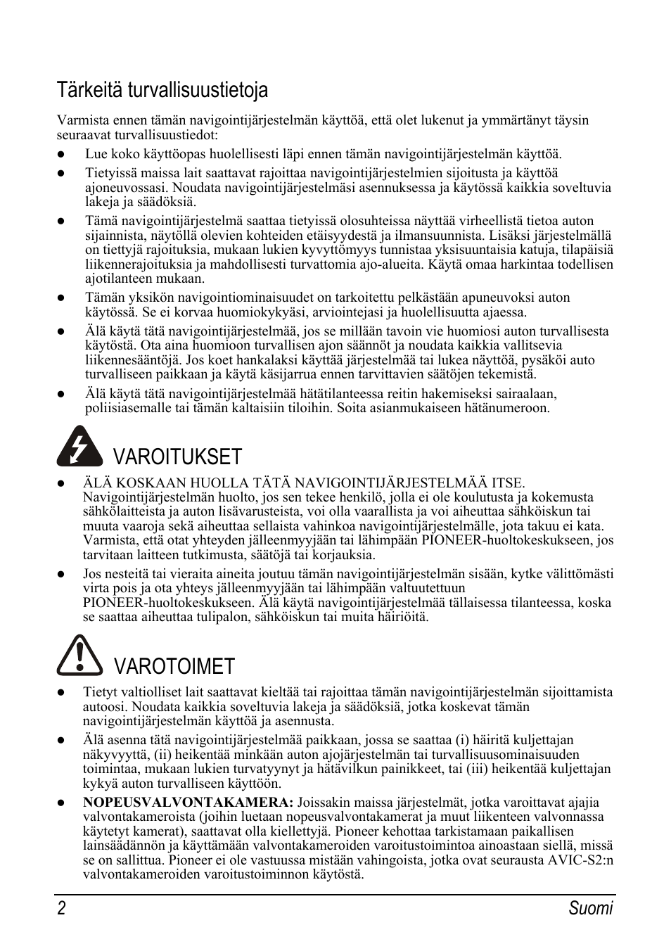 Tärkeitä turvallisuustietoja, Varoitukset, Varotoimet | 2 suomi | Pioneer AVIC-S2 RU User Manual | Page 130 / 153