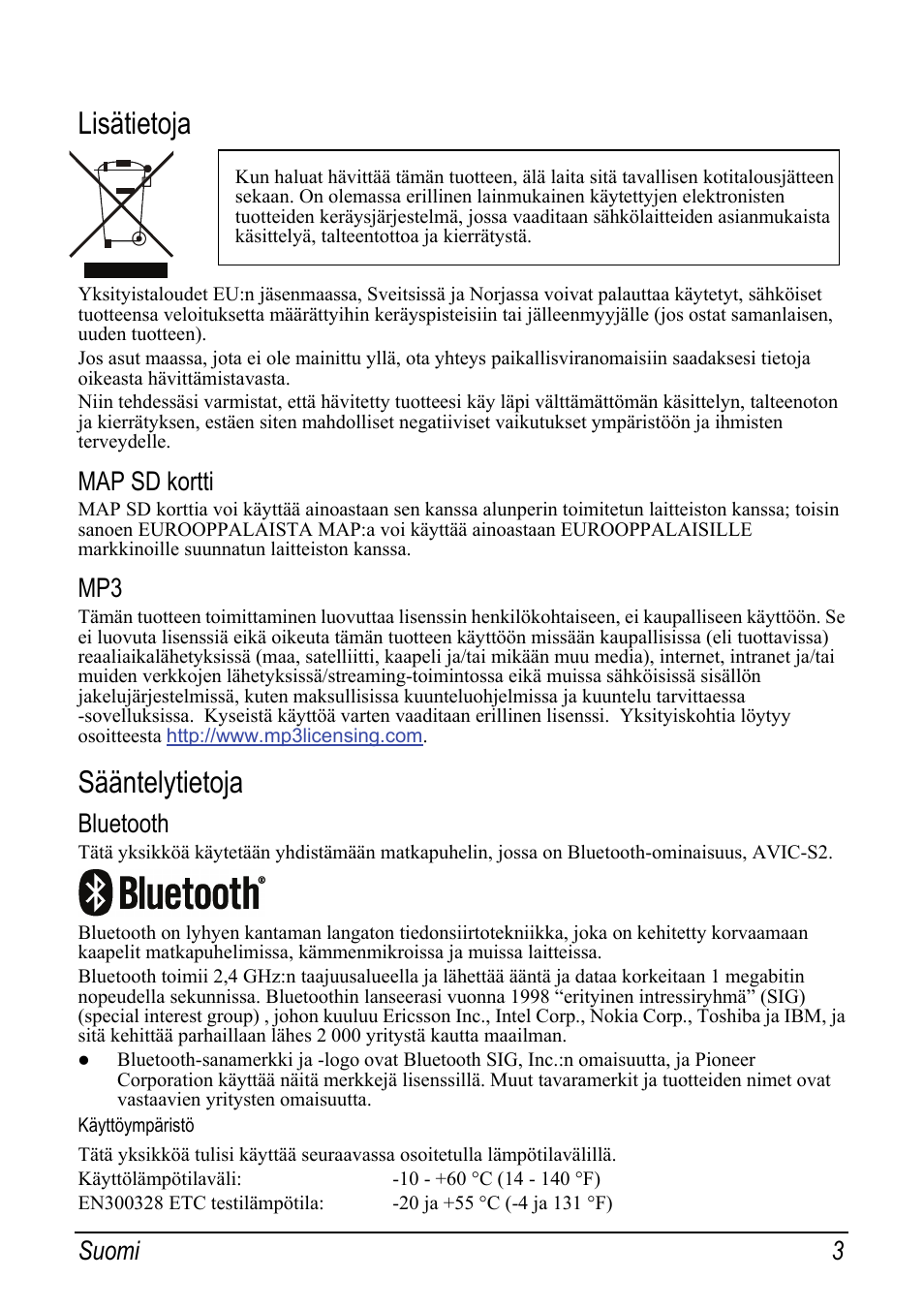 Lisätietoja, Map sd kortti, Sääntelytietoja | Bluetooth, Käyttöympäristö, Suomi 3 | Pioneer AVIC-S2 RU User Manual | Page 131 / 153