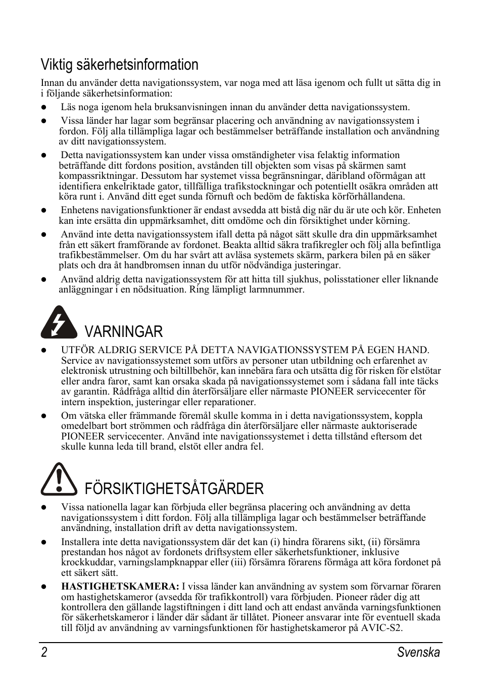 Viktig säkerhetsinformation, Varningar, Försiktighetsåtgärder | 2svenska | Pioneer AVIC-S2 RU User Manual | Page 138 / 153