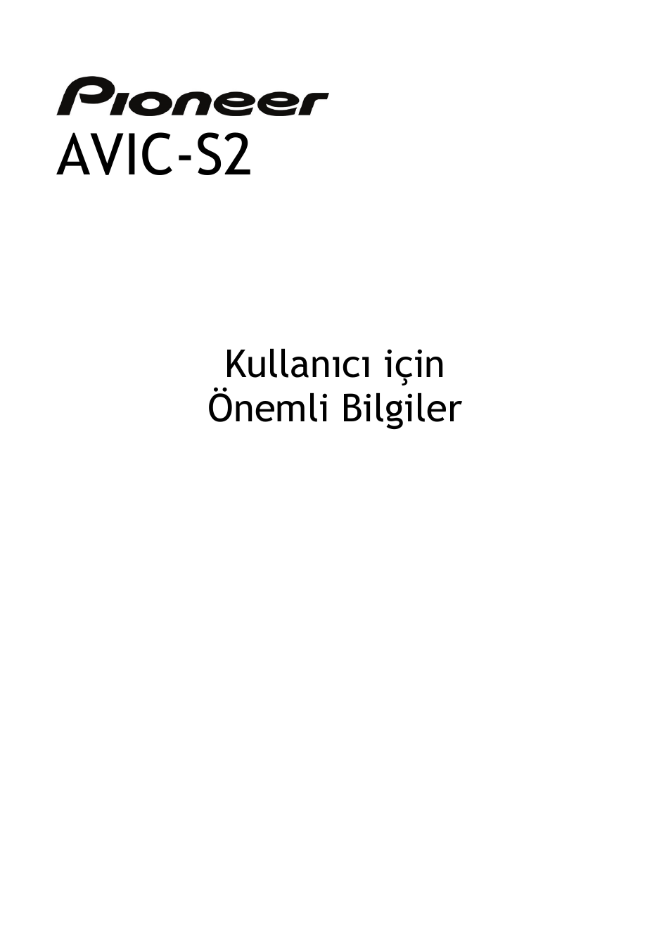 Avic-s2, Kullanıcı için önemli bilgiler | Pioneer AVIC-S2 RU User Manual | Page 145 / 153