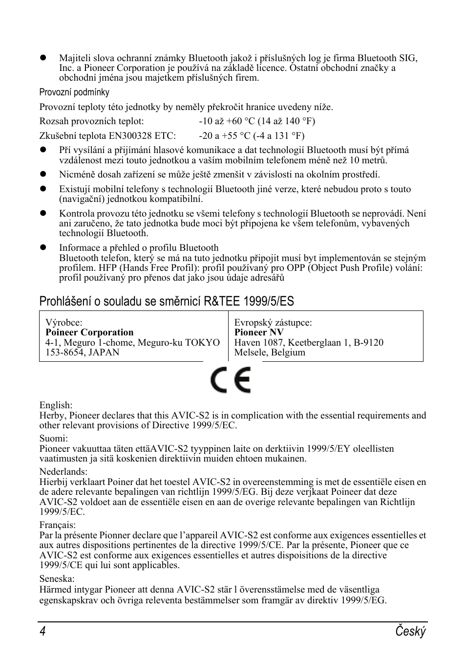 Provozní podmínky, Prohlášení o souladu se směrnicí r&tee 1999/5/es, 4český | Pioneer AVIC-S2 RU User Manual | Page 4 / 153