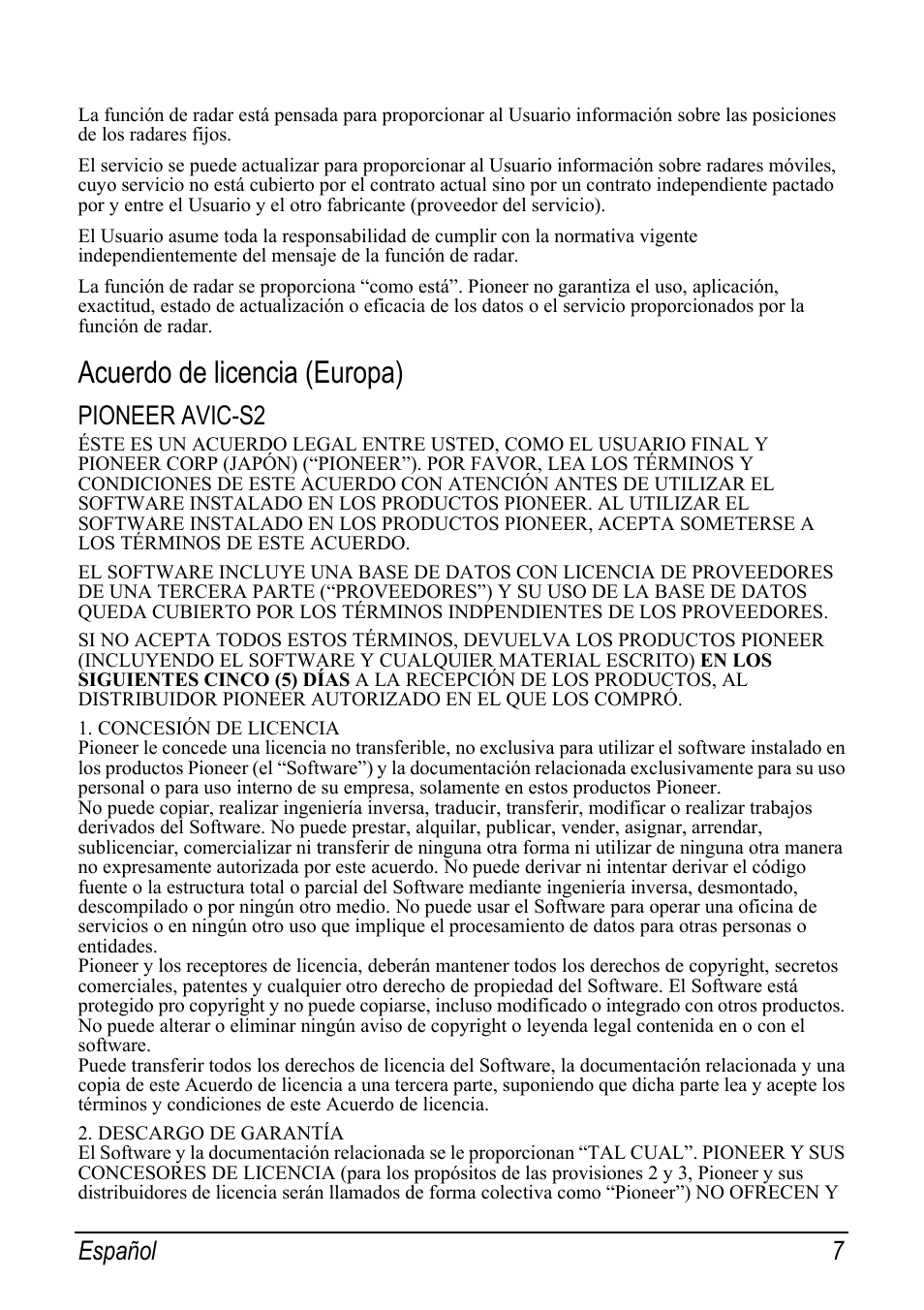 Acuerdo de licencia (europa), Pioneer avic-s2, Español 7 | Pioneer AVIC-S2 RU User Manual | Page 47 / 153