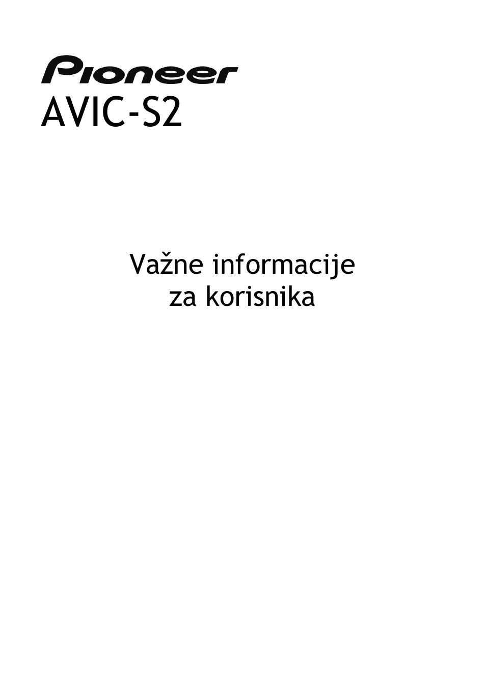 Avic-s2, Važne informacije za korisnika | Pioneer AVIC-S2 RU User Manual | Page 57 / 153