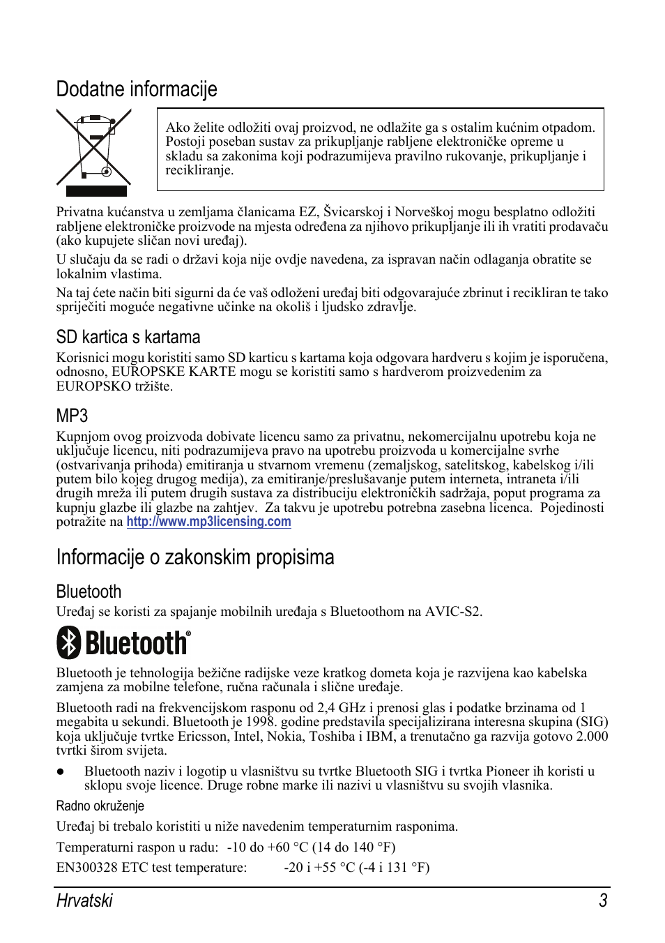 Dodatne informacije, Sd kartica s kartama, Informacije o zakonskim propisima | Bluetooth, Radno okruženje, Hrvatski 3 | Pioneer AVIC-S2 RU User Manual | Page 59 / 153
