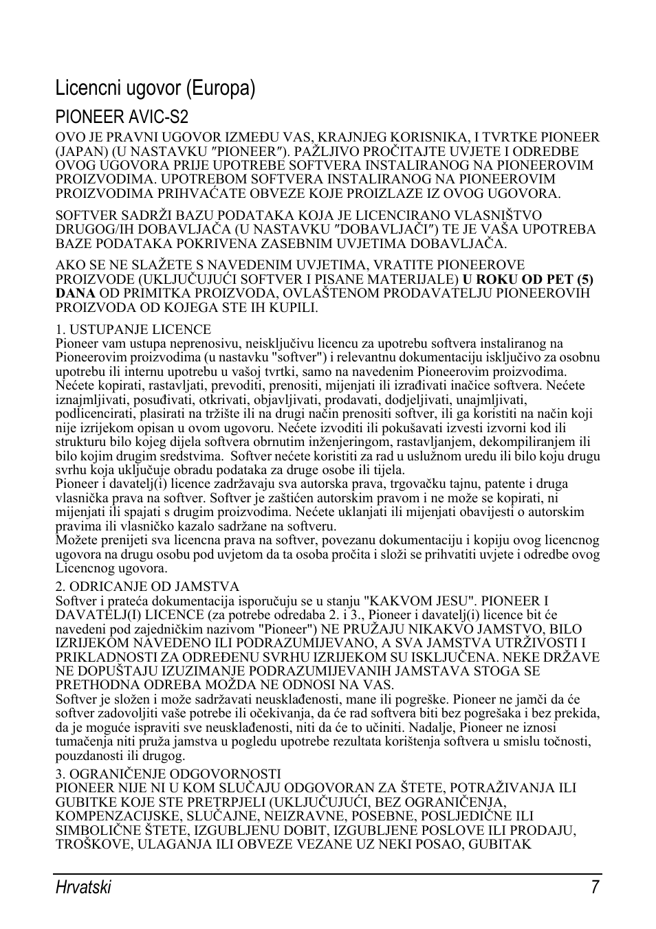 Licencni ugovor (europa), Pioneer avic-s2, Hrvatski 7 | Pioneer AVIC-S2 RU User Manual | Page 63 / 153