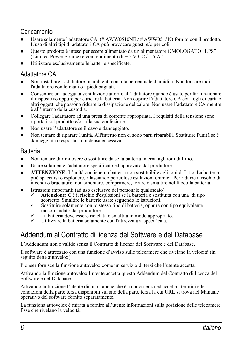 Caricamento, Adattatore ca, Batteria | 6 italiano | Pioneer AVIC-S2 RU User Manual | Page 70 / 153